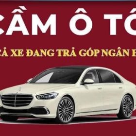 Cầm đồ xe ô tô trả góp ngân hàng